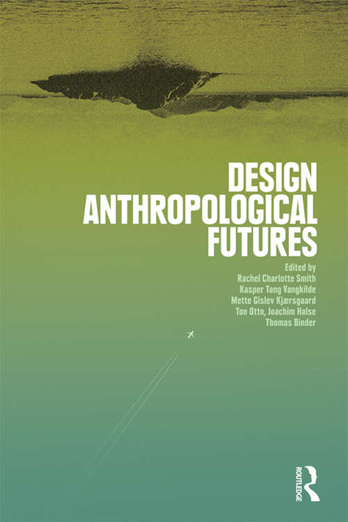 Book cover of Design Anthropological Futures