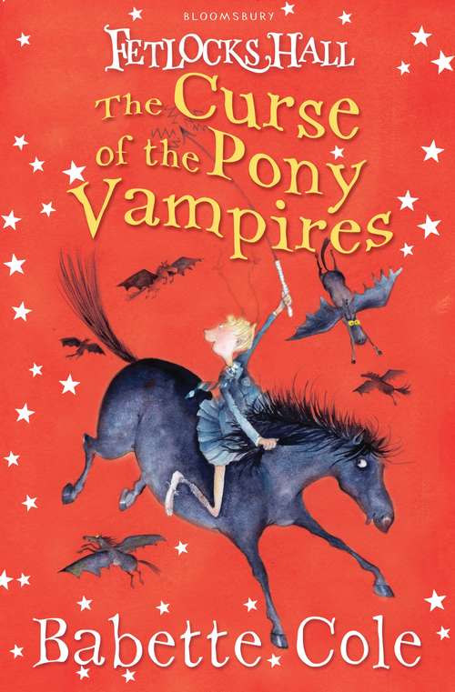 Book cover of Fetlocks Hall 3: The Curse of the Pony Vampires