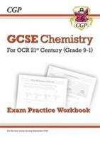 Book cover of Grade 9-1 GCSE Chemistry: OCR 21st Century Exam Practice Workbook (PDF)