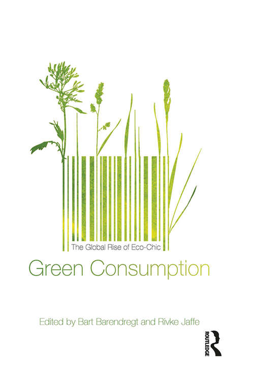Book cover of Green Consumption: The Global Rise of Eco-Chic