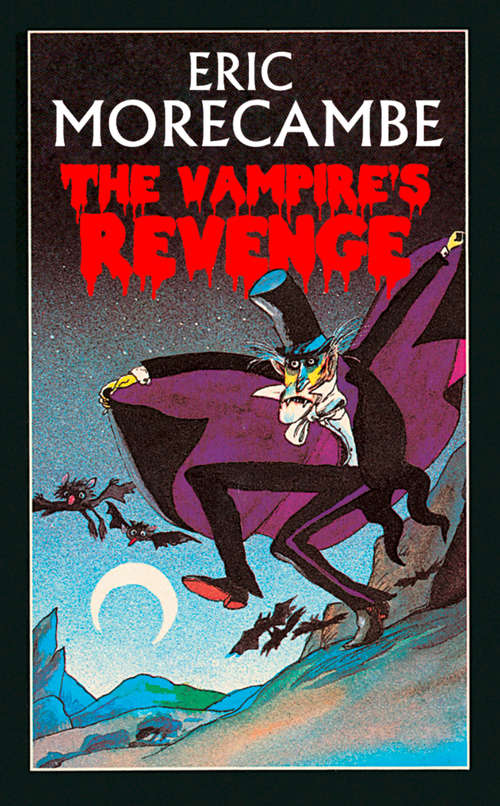 Book cover of The Vampire’s Revenge (ePub Library of Lost Books edition) (The Reluctant Vampire #2)