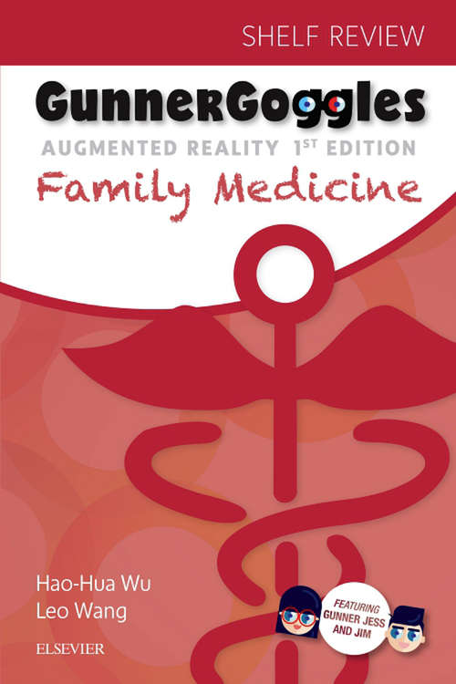 Book cover of Gunner Goggles Family Medicine: Shelf Review E-Book (Gunner Goggles Ser.)