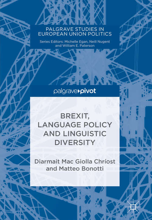 Book cover of Brexit, Language Policy and Linguistic Diversity (Palgrave Studies in European Union Politics)