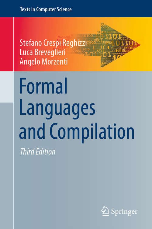 Book cover of Formal Languages and Compilation (3rd ed. 2019) (Texts in Computer Science)