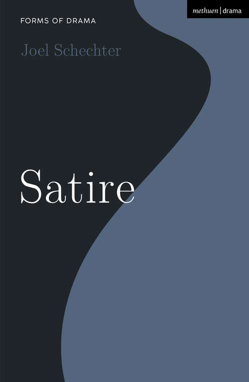 Book cover of Satire (Forms of Drama)