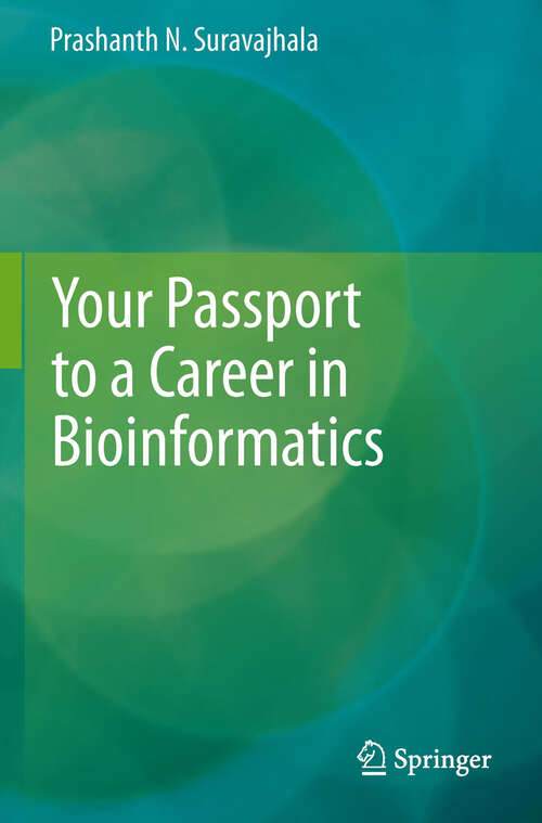 Book cover of Your Passport to a Career in Bioinformatics (2013)
