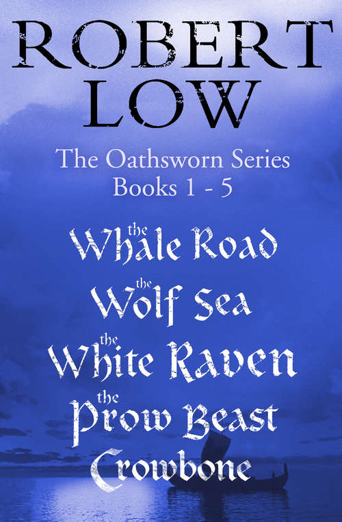 Book cover of The Oathsworn Series Books 1 to 5 (ePub edition)