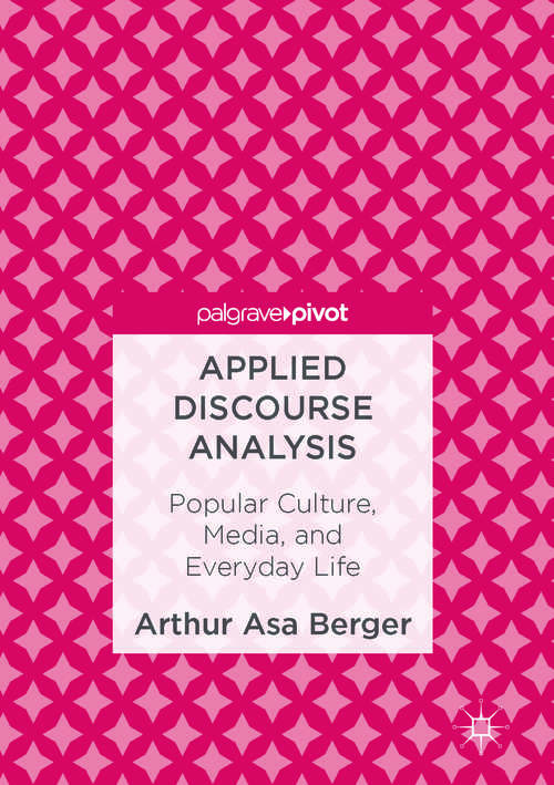 Book cover of Applied Discourse Analysis: Popular Culture, Media, and Everyday Life (1st ed. 2016)