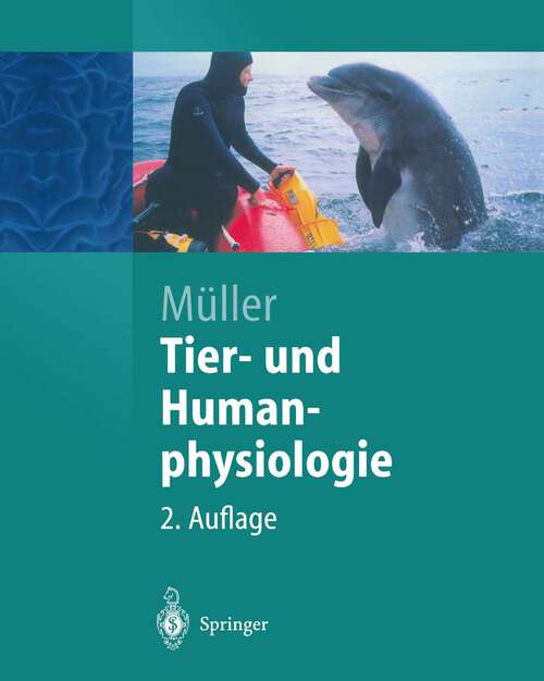 Book cover of Tier- und Humanphysiologie: Eine Einführung (2. Aufl. 2004) (Springer-Lehrbuch)