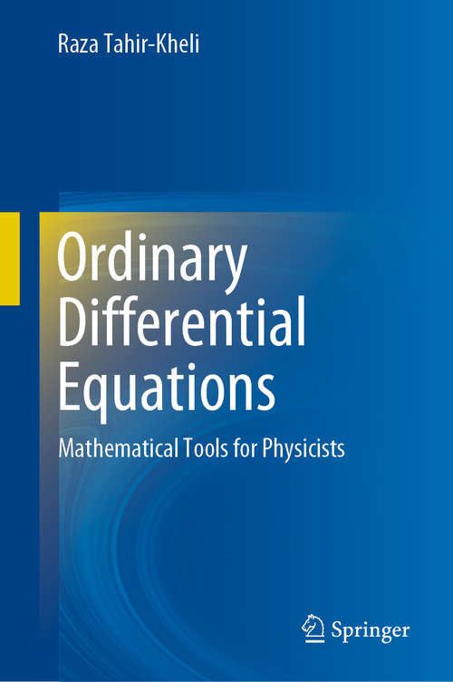 Book cover of Ordinary Differential Equations: Mathematical Tools for Physicists (1st ed. 2018)
