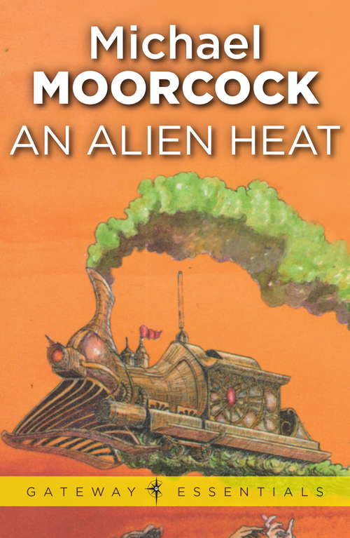 Book cover of An Alien Heat: Lyrics For An Alien Heat (Gateway Essentials #1)