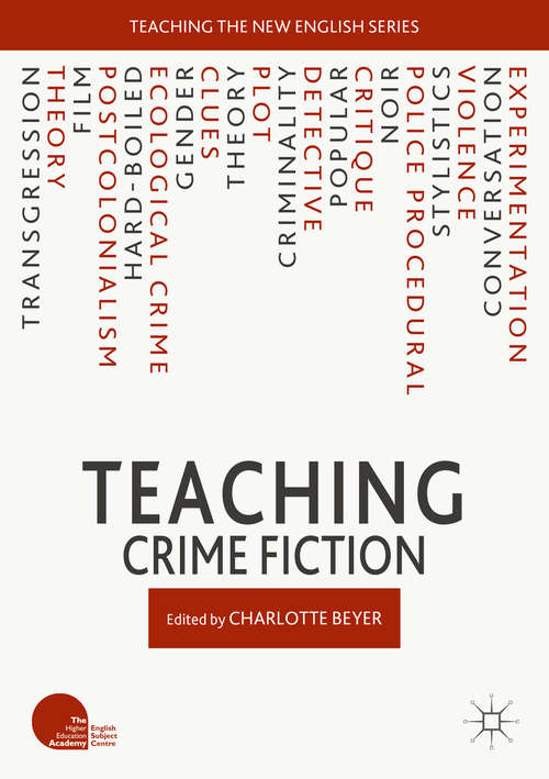 Book cover of Teaching Crime Fiction (Teaching the New English)