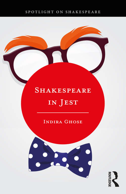Book cover of Shakespeare in Jest (Spotlight on Shakespeare)
