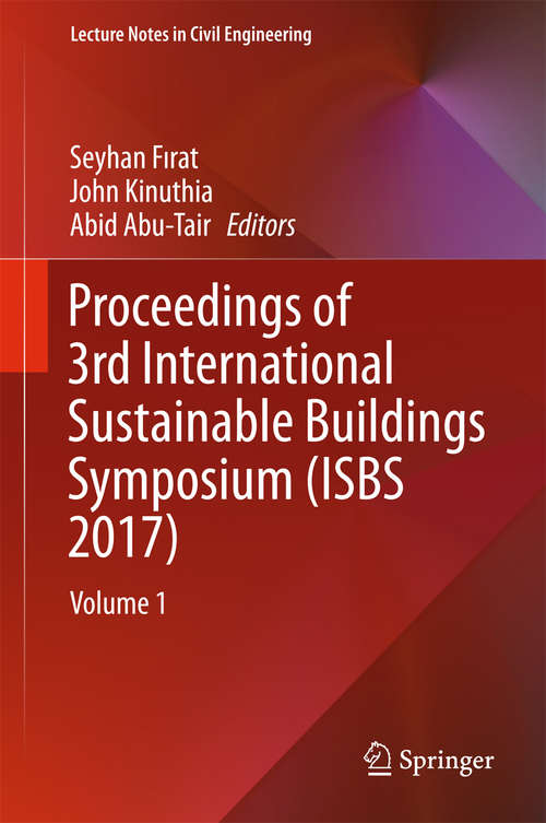 Book cover of Proceedings of 3rd International Sustainable Buildings Symposium: Volume 1 (Lecture Notes in Civil Engineering #6)