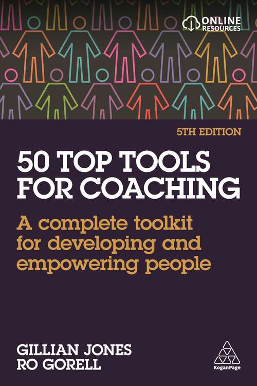 Book cover of 50 Top Tools for Coaching: A Complete Toolkit for Developing and Empowering People (5)