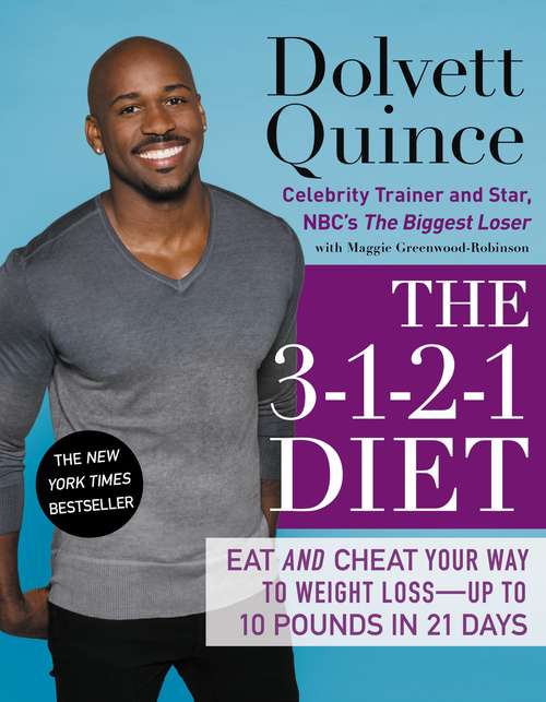 Book cover of The 3-1-2-1 Diet: Eat and Cheat Your Way to Weight Loss--up to 10 Pounds in 21 Days