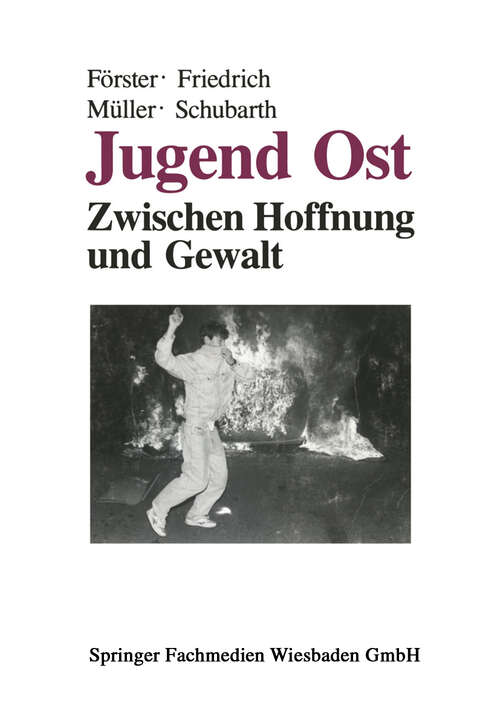 Book cover of Jugend Ost: Zwischen Hoffnung und Gewalt (1993)