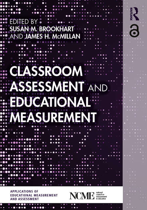 Book cover of Classroom Assessment and Educational Measurement