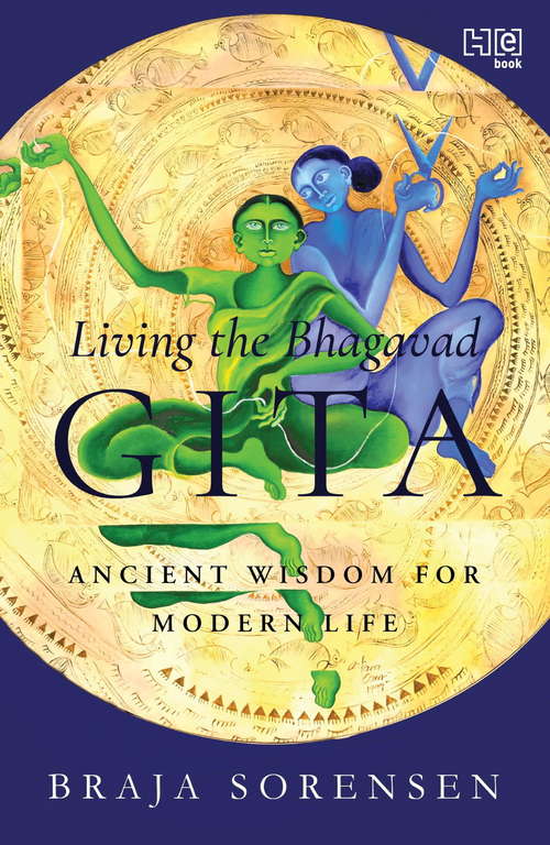 Book cover of Living the Bhagavad Gita: Ancient Wisdom for Modern Life