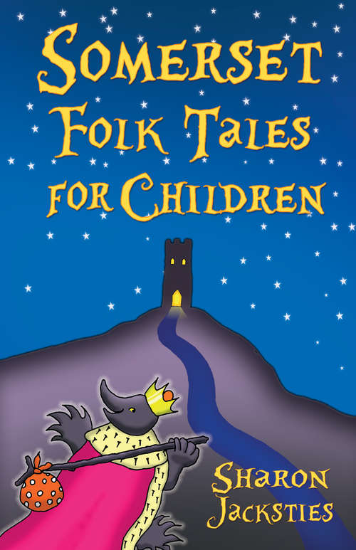 Book cover of Somerset Folk Tales for Children (Folk Tales For Children Ser.)
