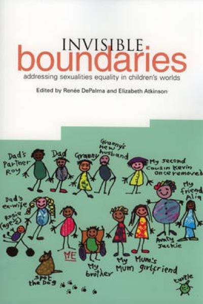 Book cover of Invisible Boundaries: Addressing Sexualities Equality in Children's Worlds (PDF)