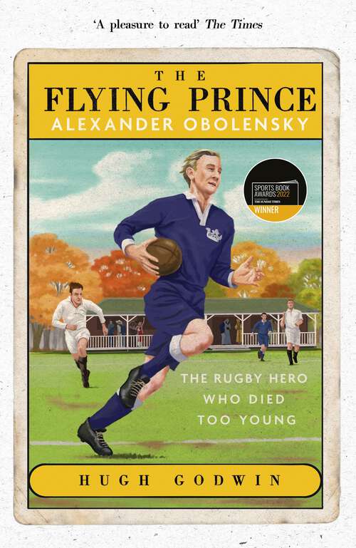 Book cover of The Flying Prince: The Sporting Hero Who Died Too Young