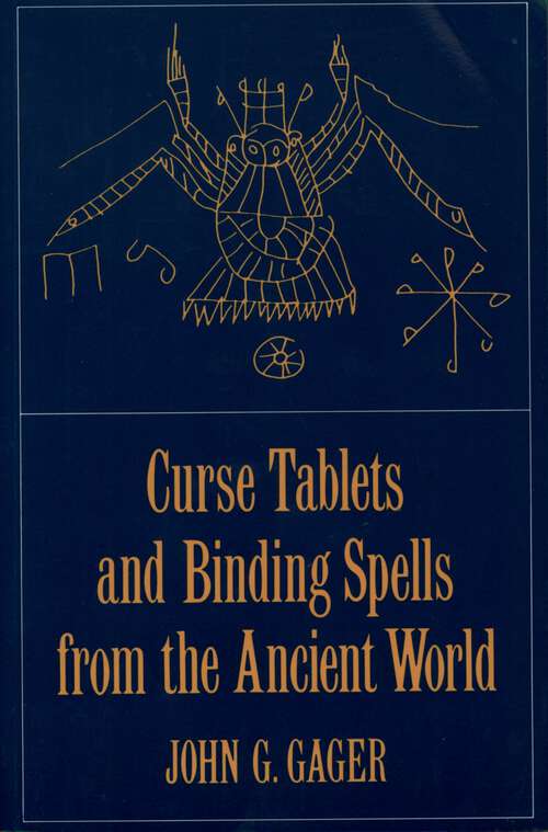 Book cover of Curse Tablets and Binding Spells from the Ancient World