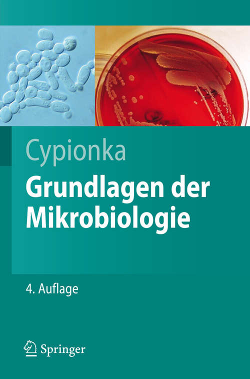 Book cover of Grundlagen der Mikrobiologie (4. Aufl. 2010) (Springer-Lehrbuch)