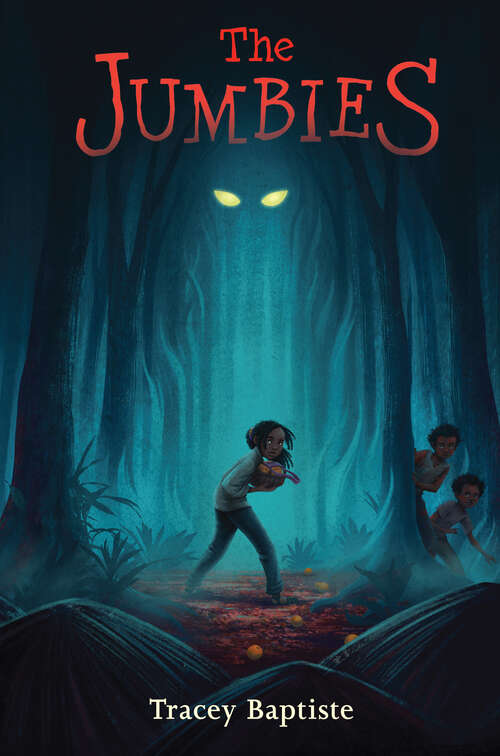Book cover of The Jumbies (The Jumbies)