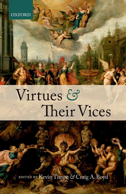 Book cover of Virtues And Their Vices