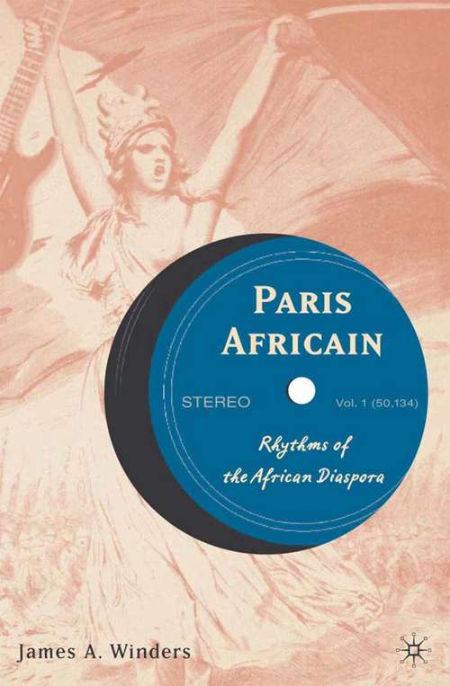 Book cover of Paris Africain: Rhythms of the African Diaspora (2006)
