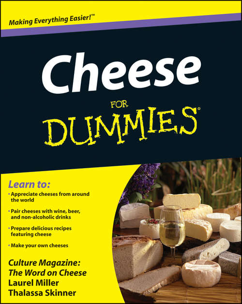 Book cover of Cheese For Dummies (18) (In A Day For Dummies Ser. #83)