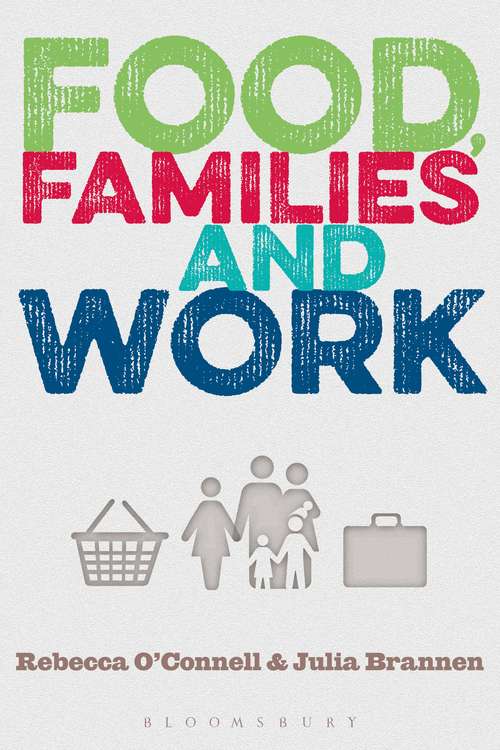 Book cover of Food, Families and Work