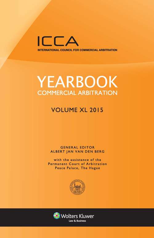 Book cover of Yearbook Commercial Arbitration: Volume XL 2015