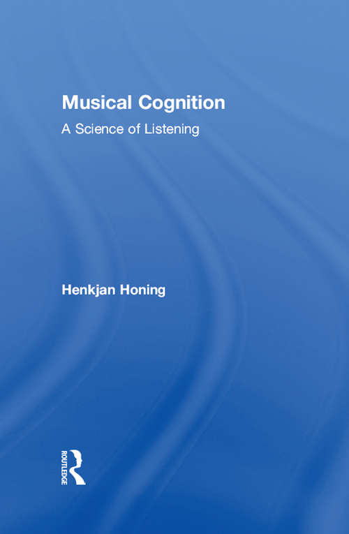 Book cover of Musical Cognition: A Science of Listening