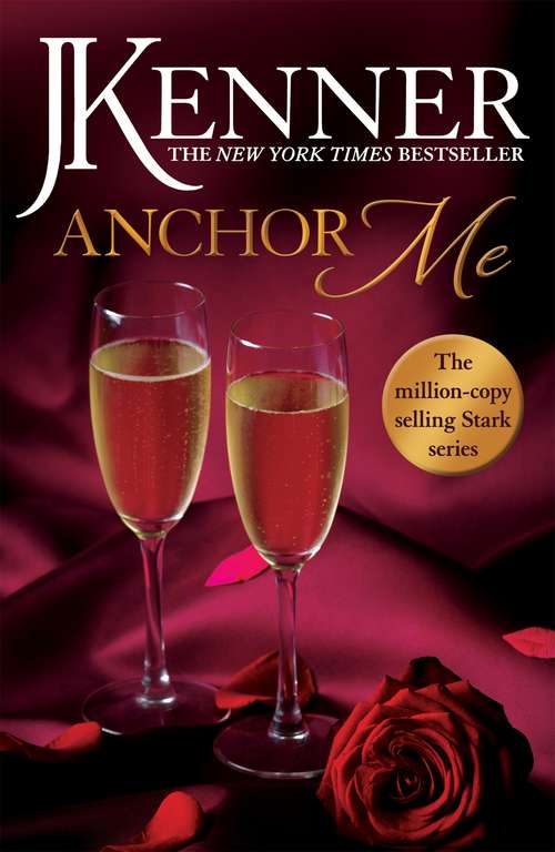 Book cover of Anchor Me: Stark Series Book 4 (Stark Series #4)