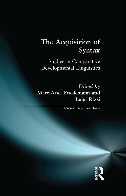 Book cover of The Acquisition of Syntax: Studies in Comparative Developmental Linguistics (Longman Linguistics Library)