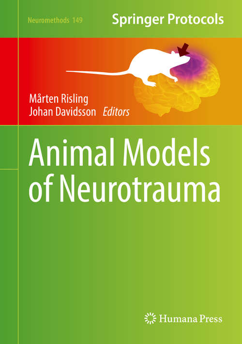 Book cover of Animal Models of Neurotrauma (1st ed. 2019) (Neuromethods #149)