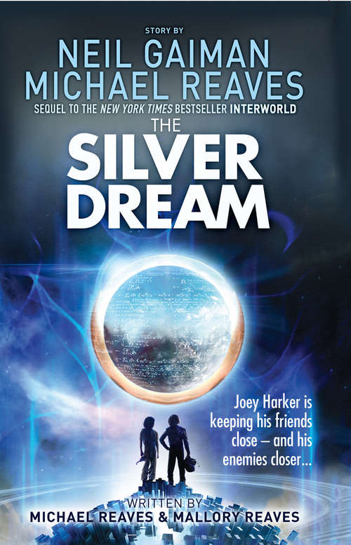 Book cover of The Silver Dream: An Interworld Novel (ePub edition) (Interworld #2)