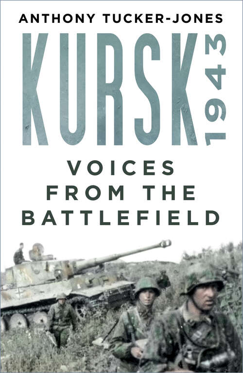 Book cover of Kursk 1943: Hitler's Bitter Harvest