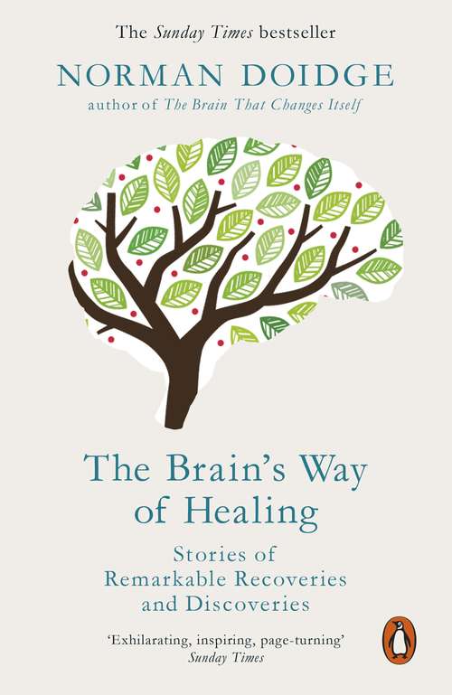 Book cover of The Brain’s Way of Healing: Stories of Remarkable Recoveries and Discoveries