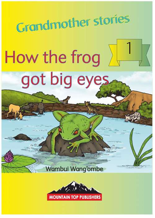 Book cover of How the Frog got Big Eyes