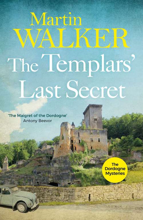 Book cover of The Templars' Last Secret: The Dordogne Mysteries 10 (The Dordogne Mysteries #12)
