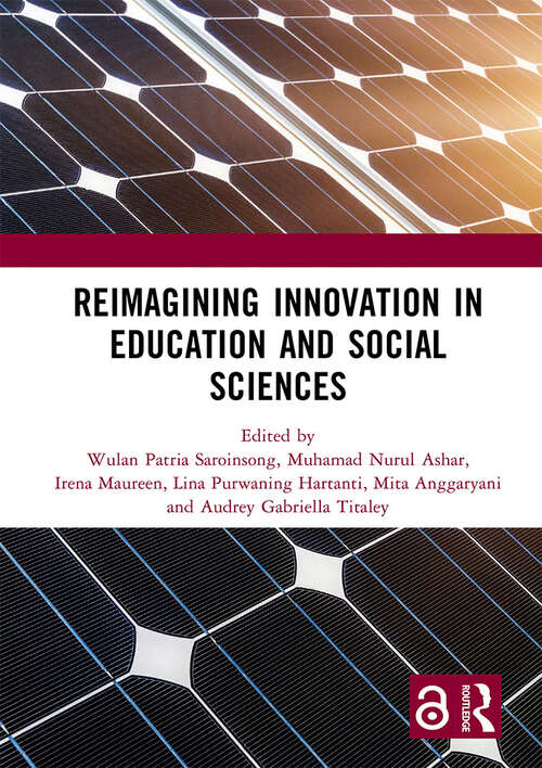 Book cover of Reimagining Innovation in Education and Social Sciences: Proceedings of the International Joint Conference on Arts and Humanities (IJCAH 2022), September 10-11, 2022, Surabaya, Indonesia