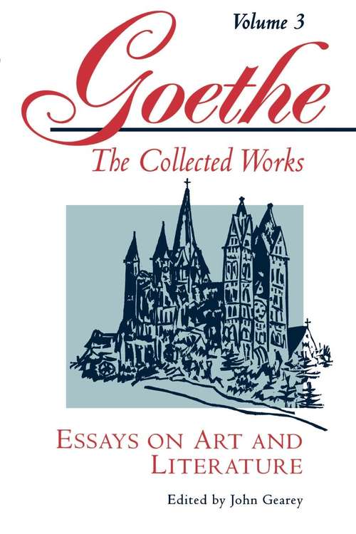 Book cover of Goethe, Volume 3: Essays on Art and Literature (PDF)