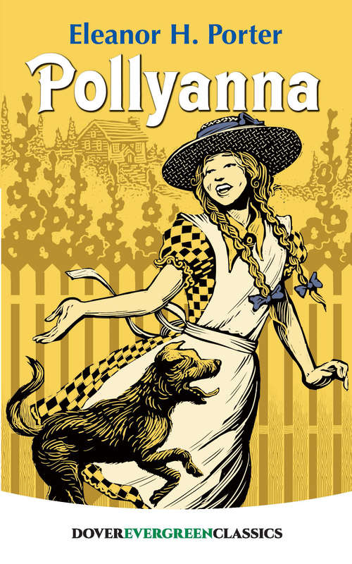 Book cover of Pollyanna: The Second Glad Book (Dover Children's Evergreen Classics)