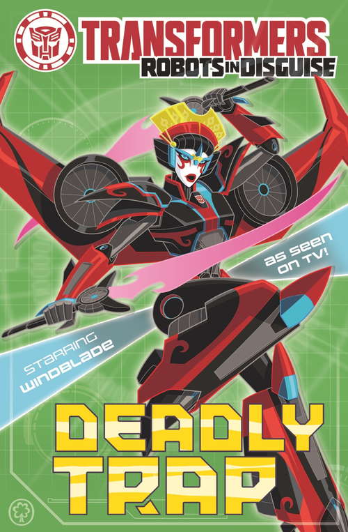 Book cover of Deadly Trap: Book 5 (Transformers)