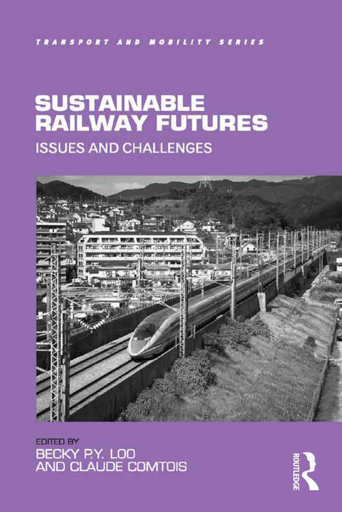 Book cover of Sustainable Railway Futures: Issues and Challenges