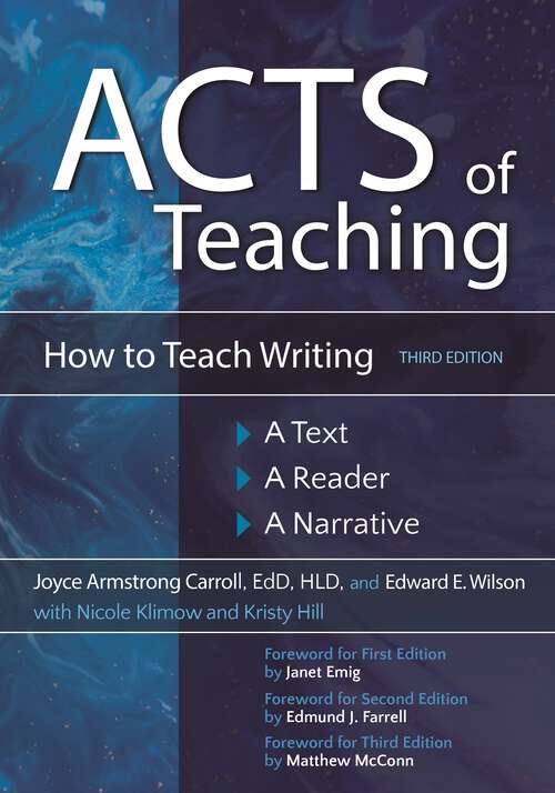 Book cover of Acts of Teaching: How to Teach Writing: A Text, A Reader, A Narrative (3)