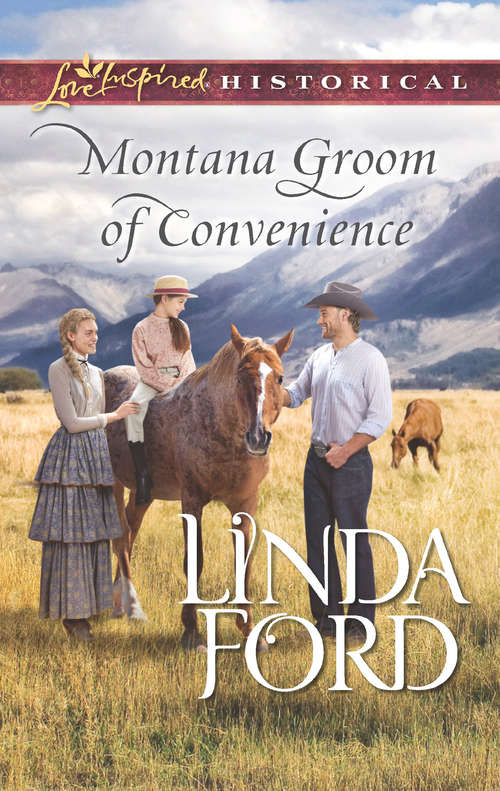Book cover of Montana Groom Of Convenience: Montana Groom Of Convenience Accidental Courtship His Forgotten Fiancée A Mother For His Family (ePub edition) (Big Sky Country #5)